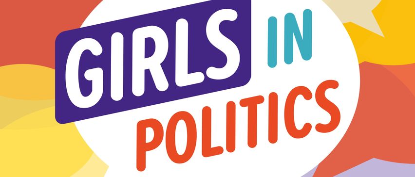 Girls in Politics Schriftzug mit bunten Sprechblasen im Hintergrund